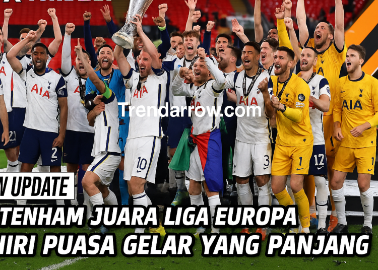 Tottenham Akhiri Puasa Gelar Lewat Trofi Liga Europa