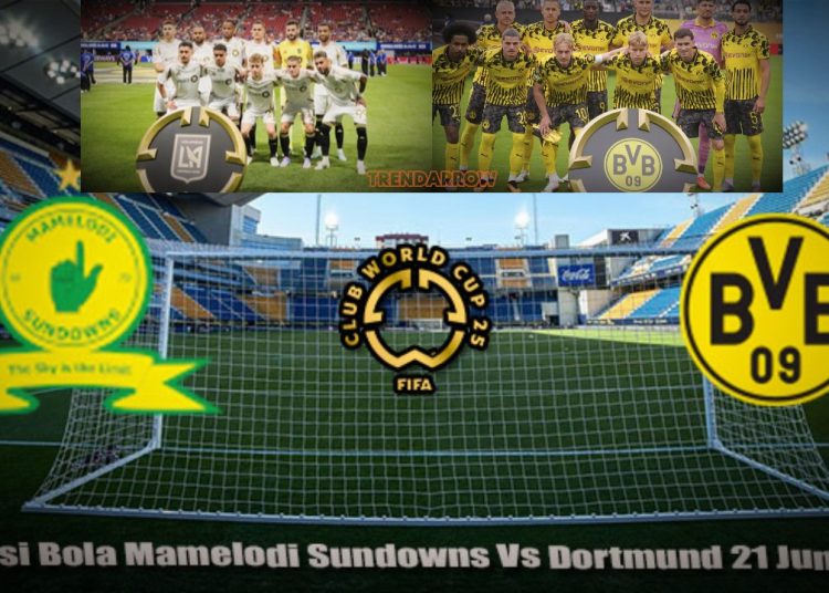 Prediksi Mamelodi Sundowns vs Dortmund 21 Juni 2025
