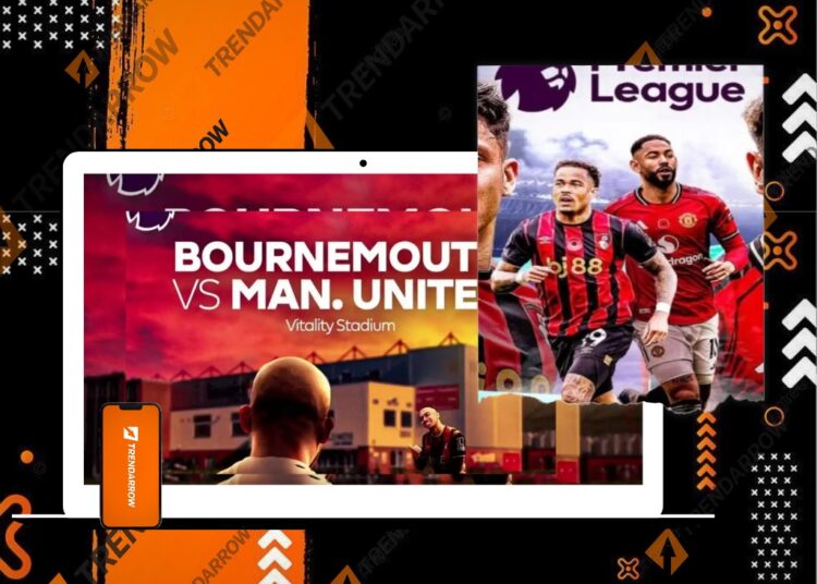Jadwal Bournemouth vs Man United di SCTV Malam Ini