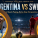 Prediksi Argentina vs Swiss di Perempat Final Piala Dunia