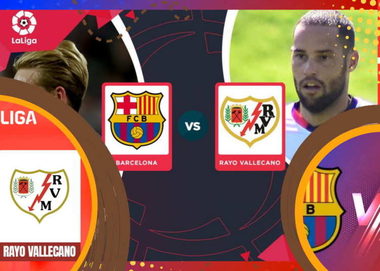 Prediksi Barcelona vs Rayo Vallecano Adu Taktik Sengit