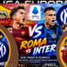 Prediksi Roma vs Inter Duel Sengit di Serie A