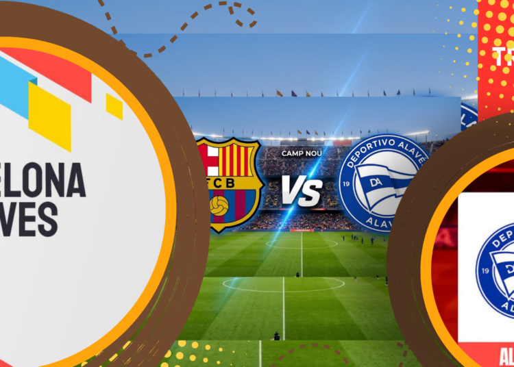 Jadwal Barcelona vs Alaves dan Link Live Streaming